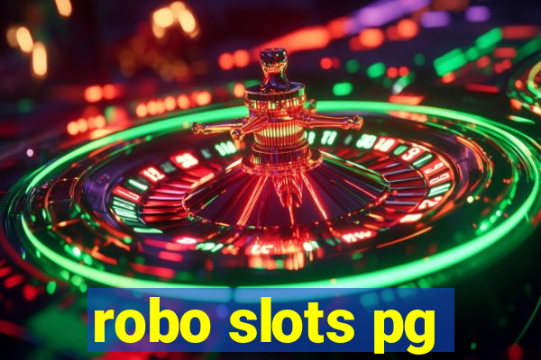 robo slots pg